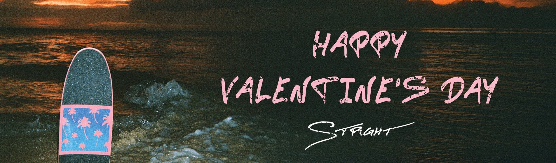 Happy Valentine's Day from STRGHT